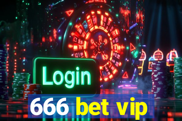 666 bet vip